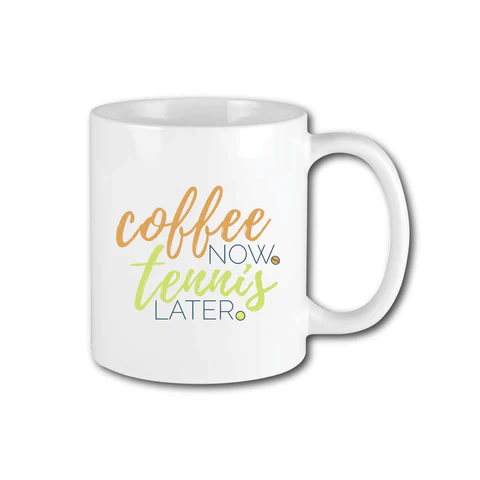 Racquet Inc. Coffee Now Tennis Later - Tennis Coffee Mug